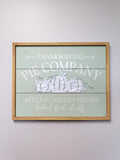 Thanksgiving Pie Company Wooden Sign